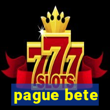 pague bete